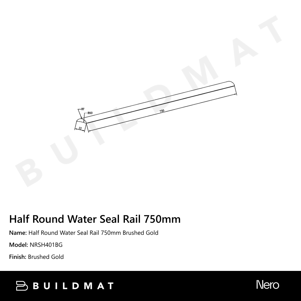 Half Round Water Seal Rail 750mm Brushed Gold