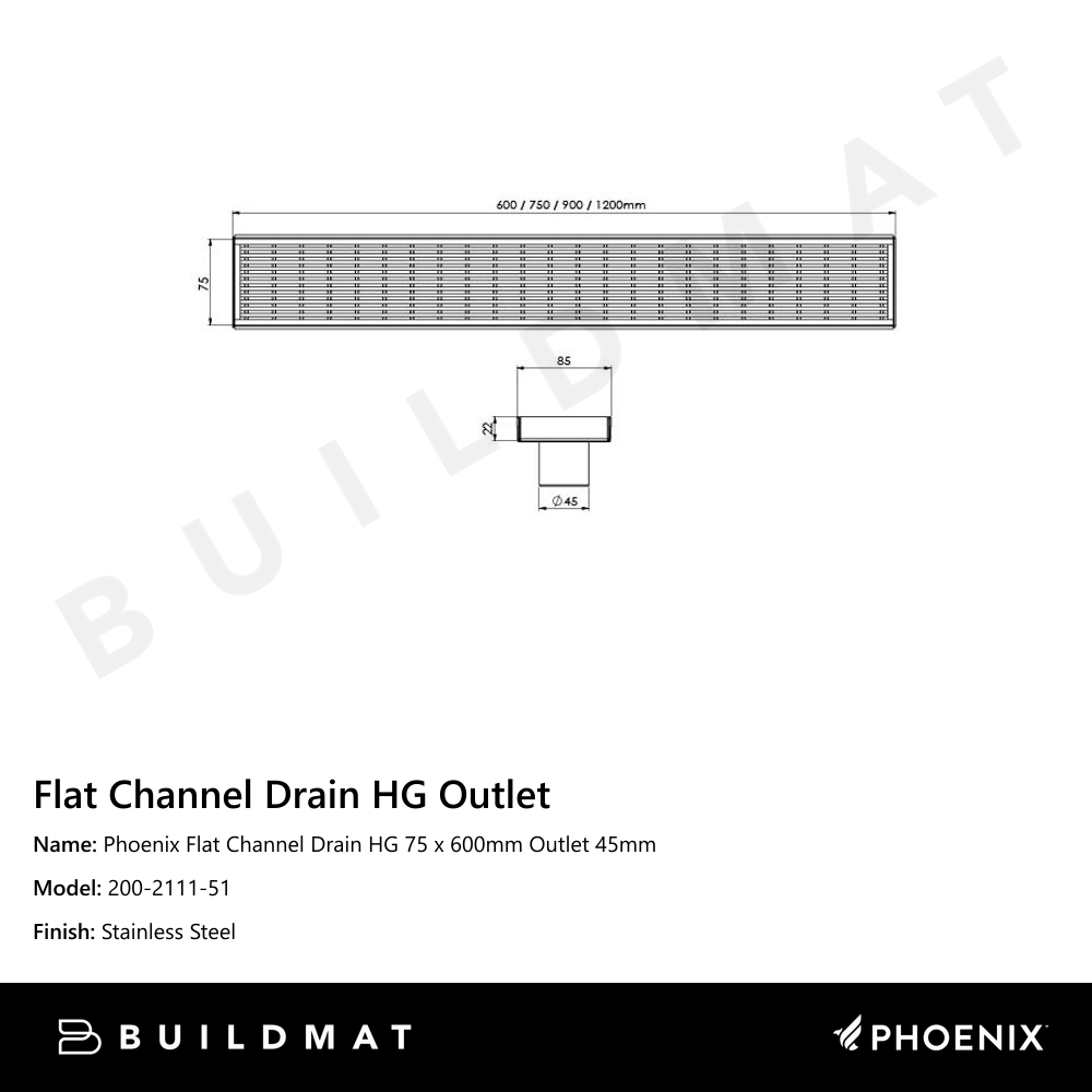 Phoenix Flat Channel Drain HG 75 x 600mm Outlet 45mm Stainless Steel