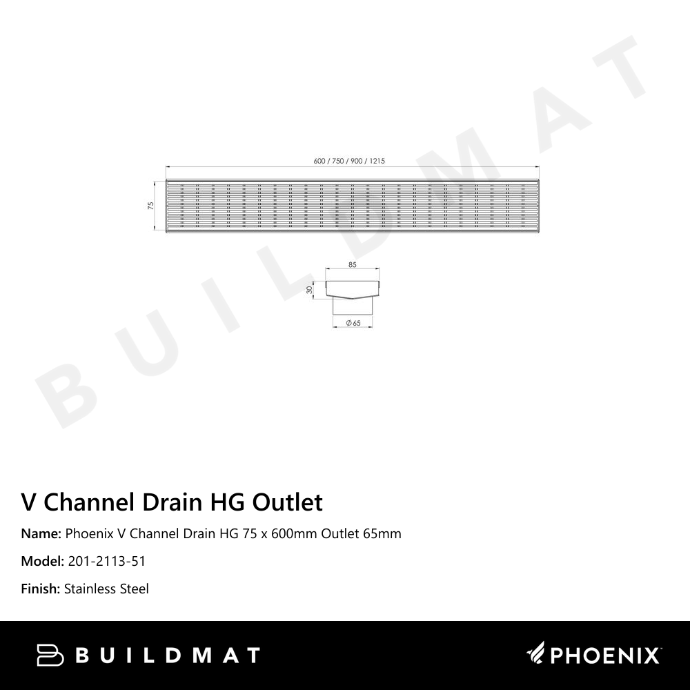 Phoenix V Channel Drain HG 75 x 600mm Outlet 65mm Stainless Steel