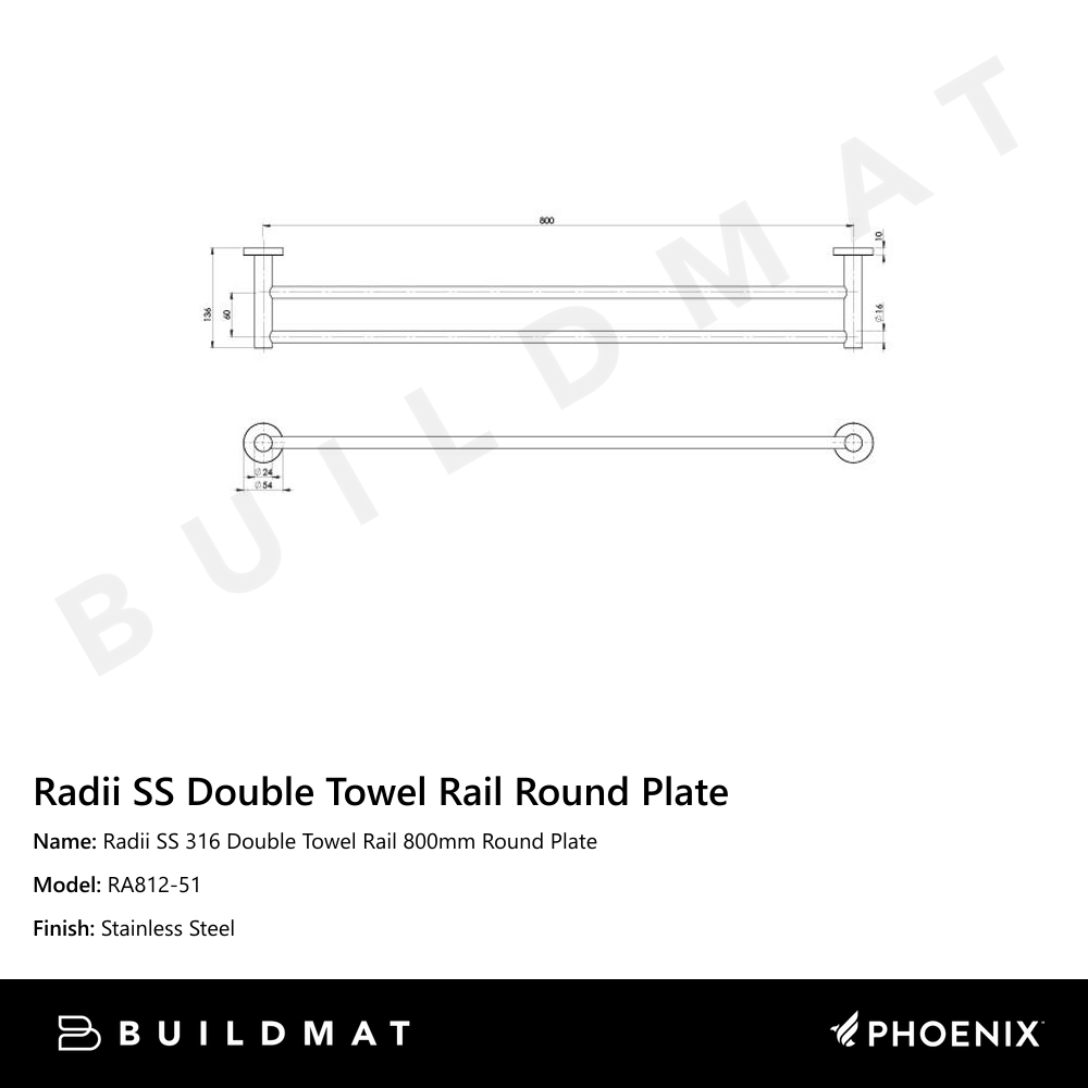 Radii SS 316 Double Towel Rail Round Plate 800mm  Stainless Steel